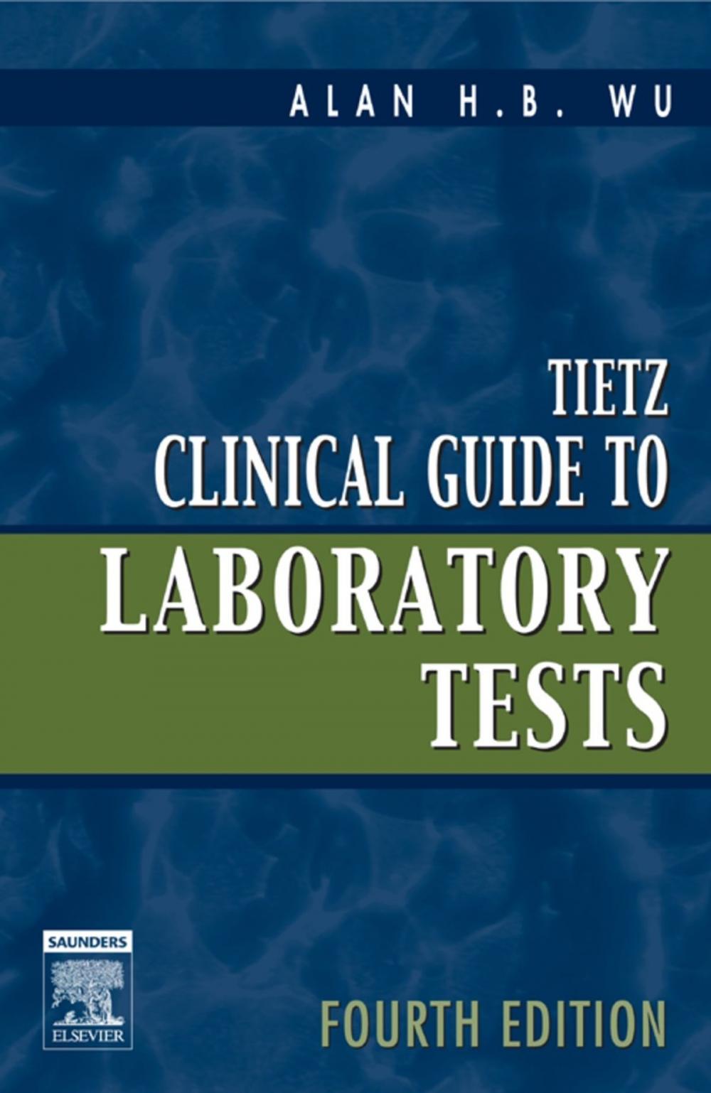 Big bigCover of Tietz Clinical Guide to Laboratory Tests - E-Book