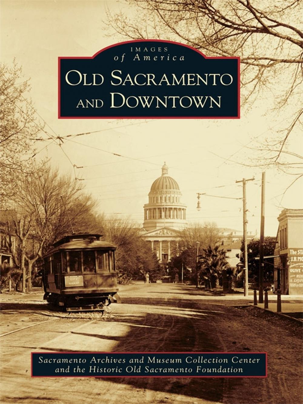 Big bigCover of Old Sacramento and Downtown