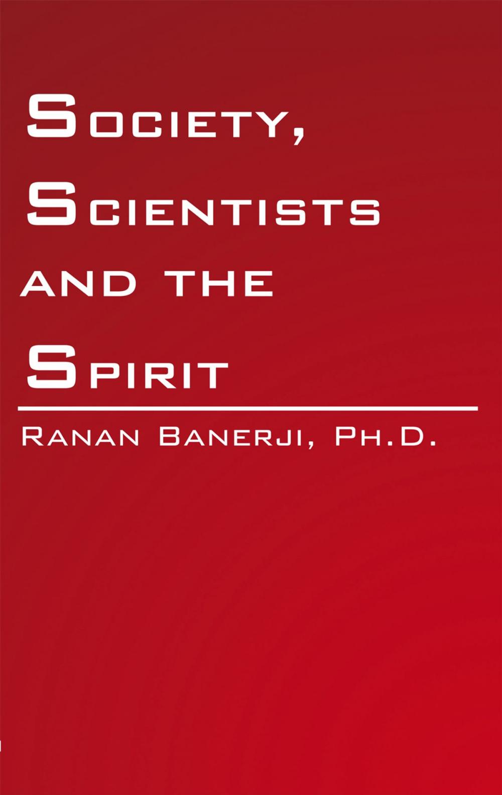 Big bigCover of Society, Scientists and the Spirit