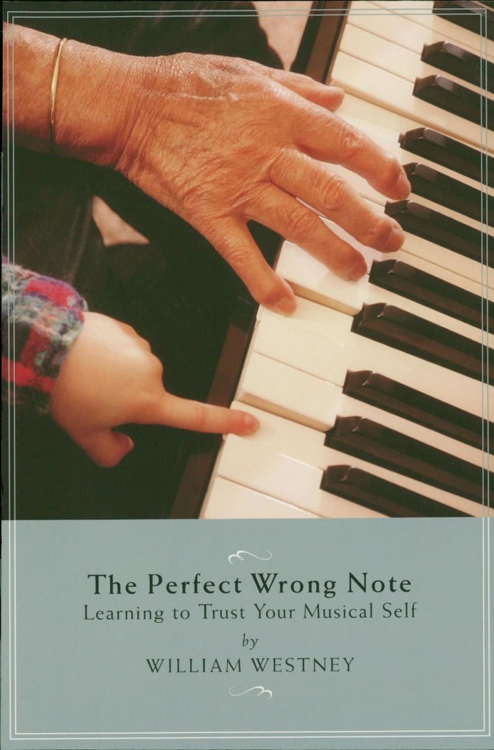 Big bigCover of The Perfect Wrong Note