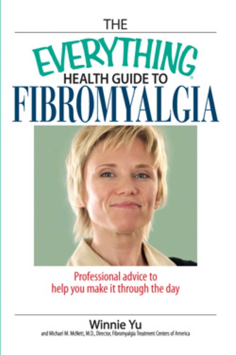 Big bigCover of The Everything Health Guide to Fibromyalgia