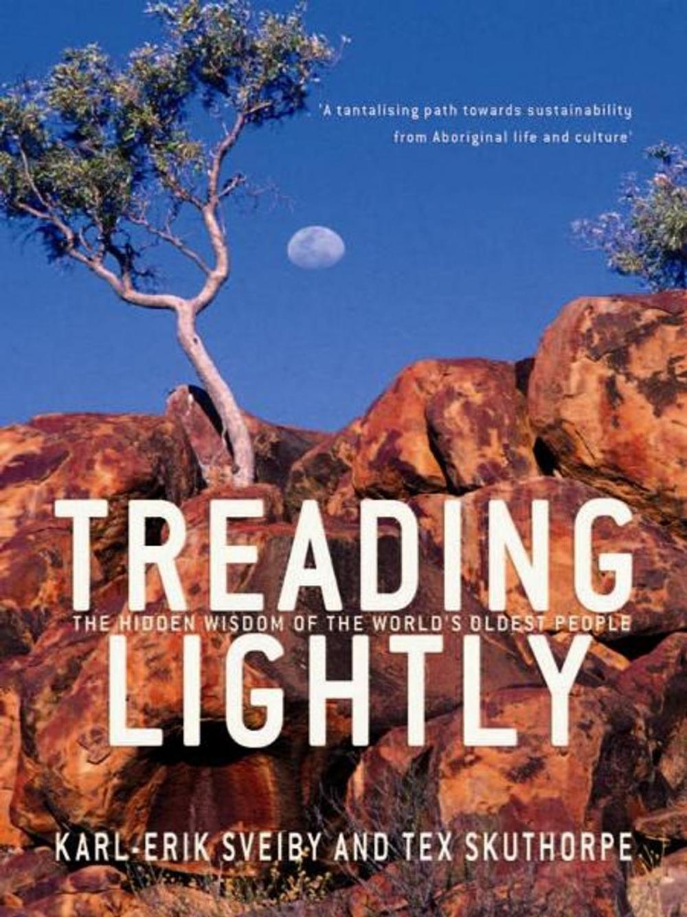 Big bigCover of Treading Lightly: The Hidden Wisdom Of The World's Oldest People