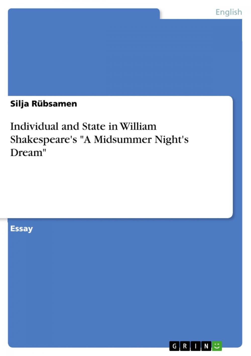 Big bigCover of Individual and State in William Shakespeare's 'A Midsummer Night's Dream'