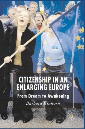 Cover of the book Citizenship in an Enlarging Europe by Joanna Baines, Emm Barnes Johnstone