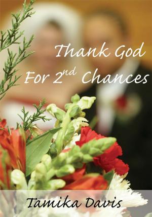 Cover of the book Thank God for 2Nd Chances by Yolanda Holder