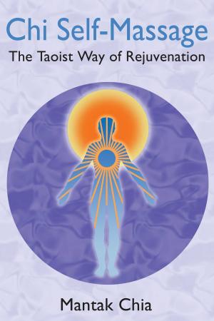 Cover of the book Chi Self-Massage by Maria Kaj