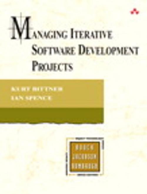 Cover of the book Managing Iterative Software Development Projects by Kurt Bittner, Ian Spence, Pearson Education