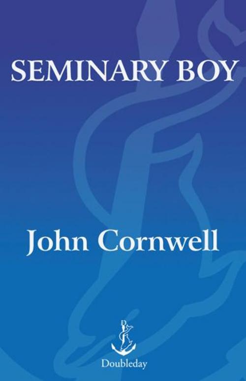 Cover of the book Seminary Boy by John Cornwell, The Crown Publishing Group