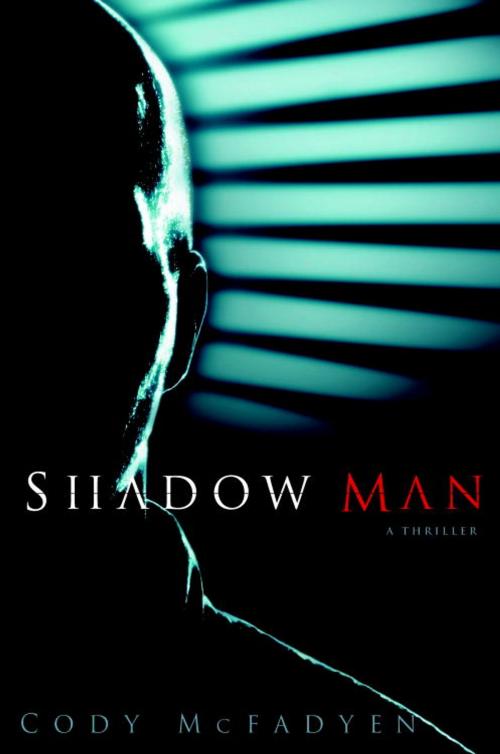 Cover of the book Shadow Man by Cody McFadyen, Random House Publishing Group