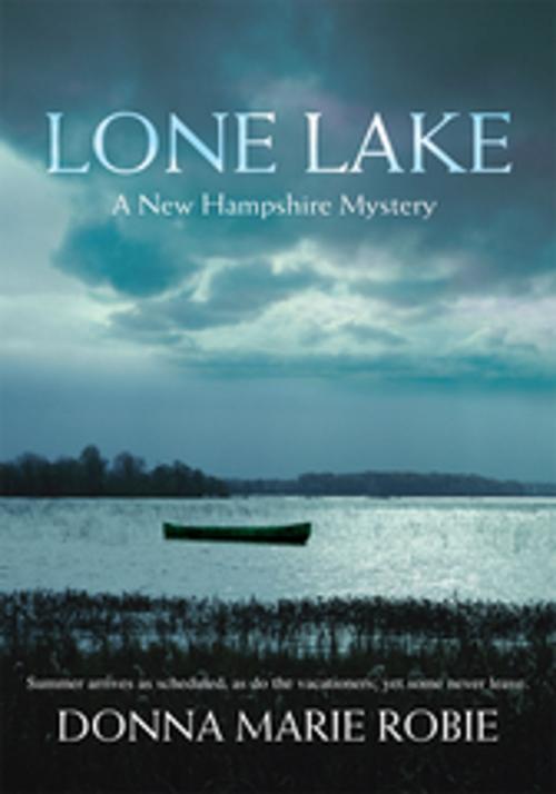 Cover of the book Lone Lake by Donna Marie Robie, iUniverse