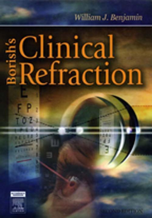 Cover of the book Borish's Clinical Refraction - E-Book by William J. Benjamin, OD, MS, PhD, Elsevier Health Sciences