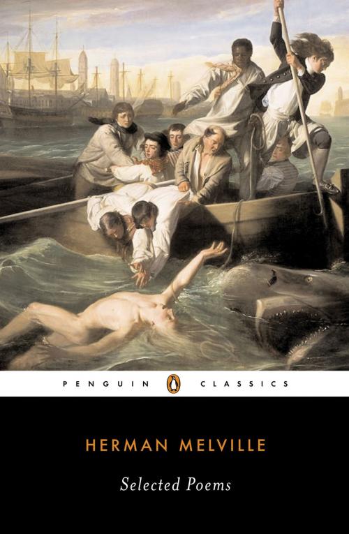 Cover of the book Selected Poems (Melville, Herman) by Herman Melville, Penguin Publishing Group