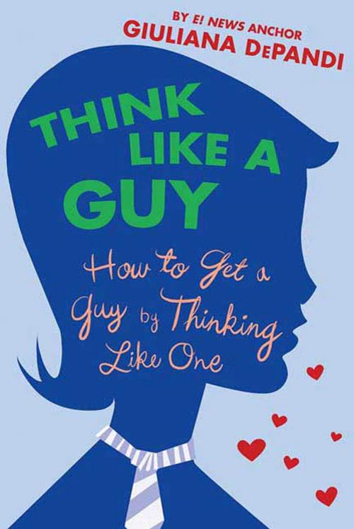 Cover of the book Think Like a Guy by Giuliana Depandi, St. Martin's Press