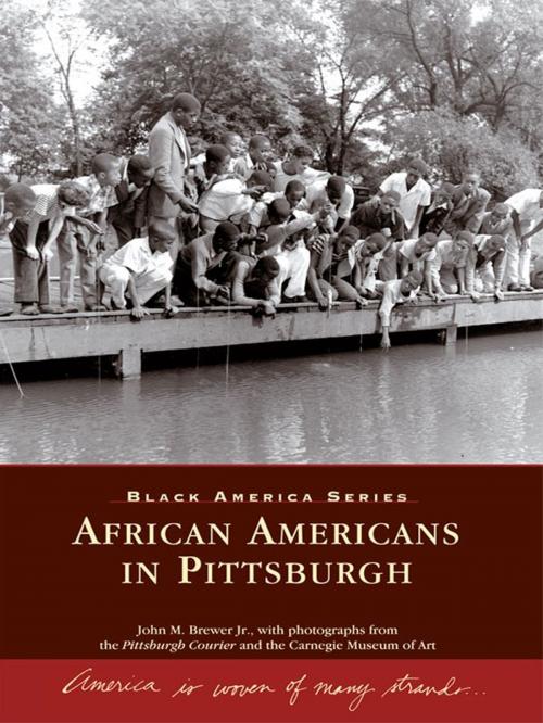 Cover of the book African Americans in Pittsburgh by John M. Brewer Jr., Arcadia Publishing Inc.