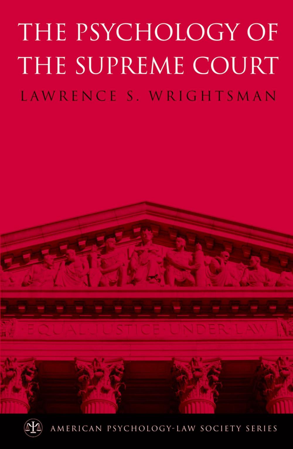 Big bigCover of The Psychology of the Supreme Court