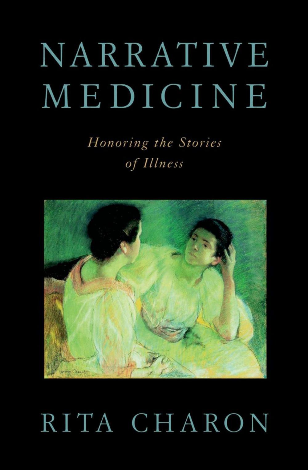 Big bigCover of Narrative Medicine : Honoring the Stories of Illness