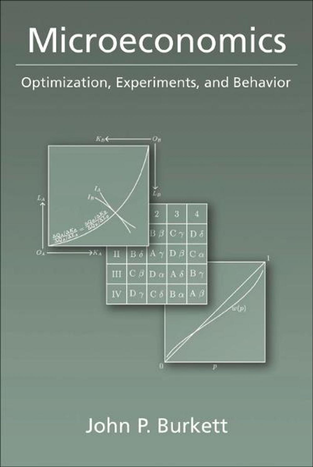 Big bigCover of Microeconomics: Optimization, Experiments, and Behavior