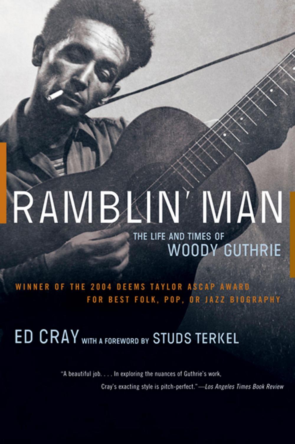 Big bigCover of Ramblin' Man: The Life and Times of Woody Guthrie