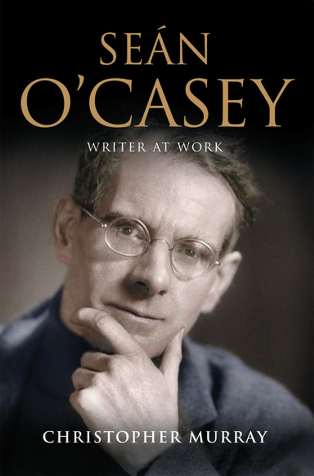 Big bigCover of Sean O'Casey, Writer at Work