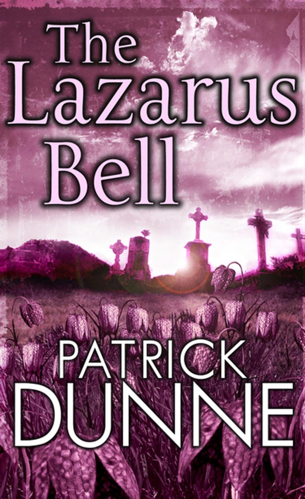 Big bigCover of The Lazarus Bell – Illaun Bowe Crime Thriller #2