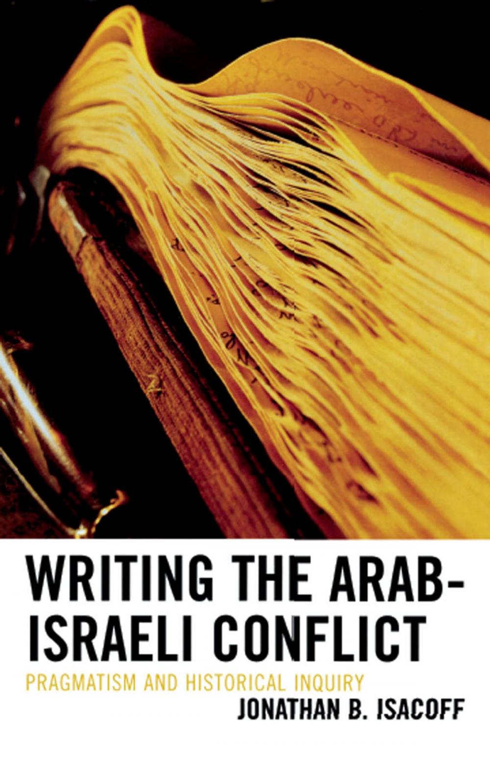 Big bigCover of Writing the Arab-Israeli Conflict