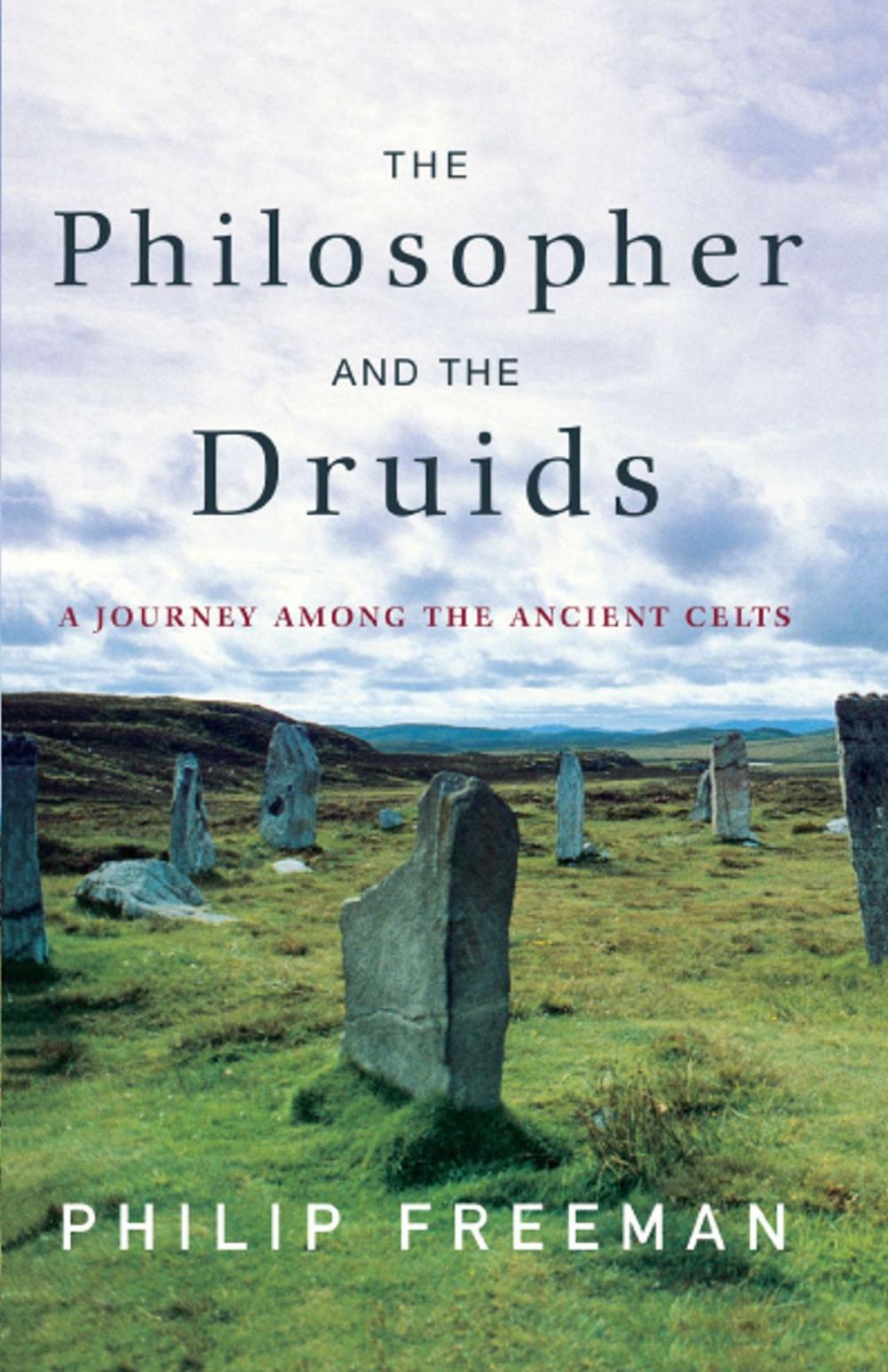 Big bigCover of The Philosopher and the Druids