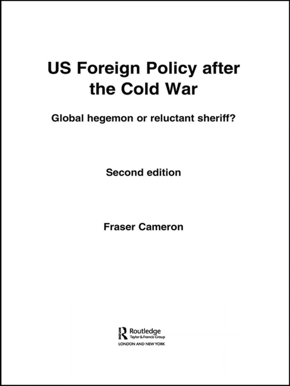 Big bigCover of US Foreign Policy After the Cold War