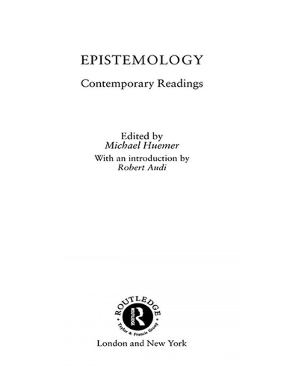 Big bigCover of Epistemology: Contemporary Readings