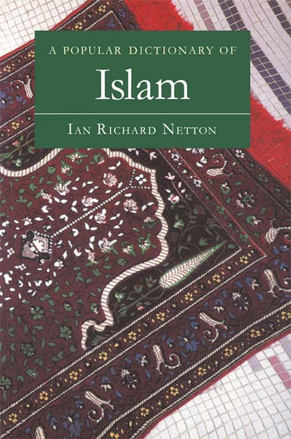 Big bigCover of A Popular Dictionary of Islam