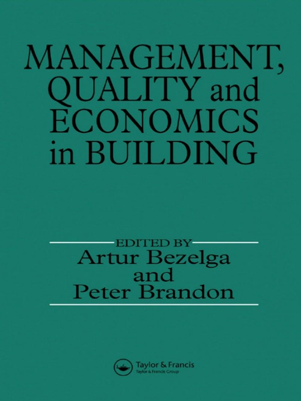 Big bigCover of Management, Quality and Economics in Building