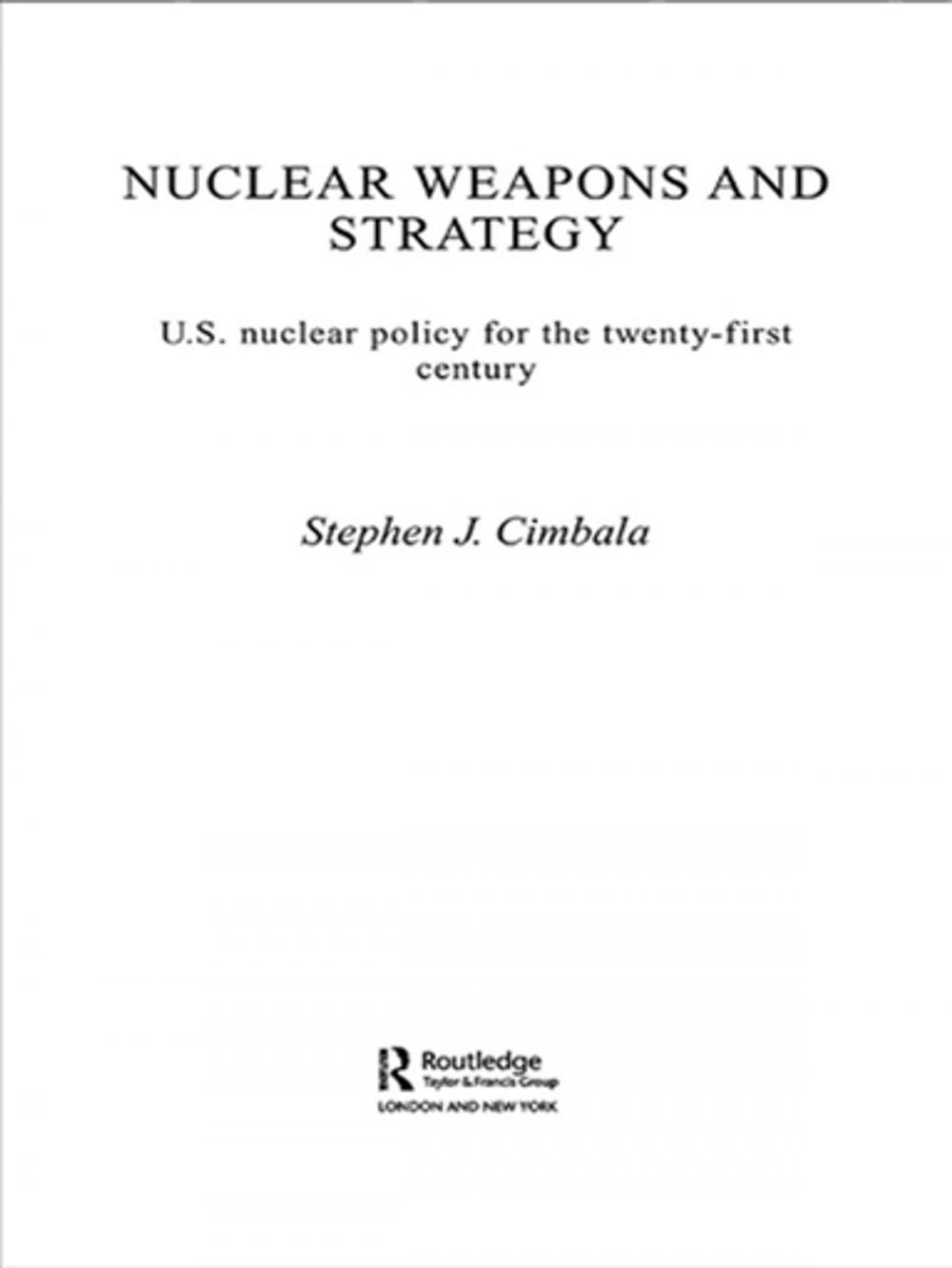 Big bigCover of Nuclear Weapons and Strategy