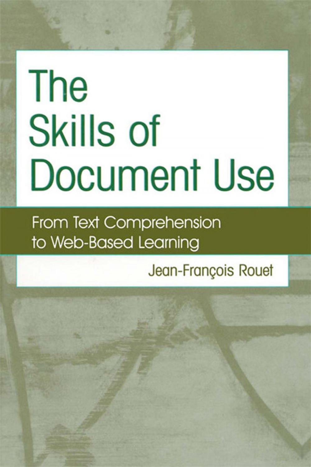 Big bigCover of The Skills of Document Use