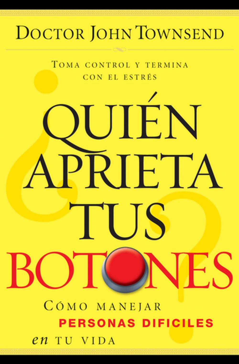 Big bigCover of ¿Quién aprieta tus botones?