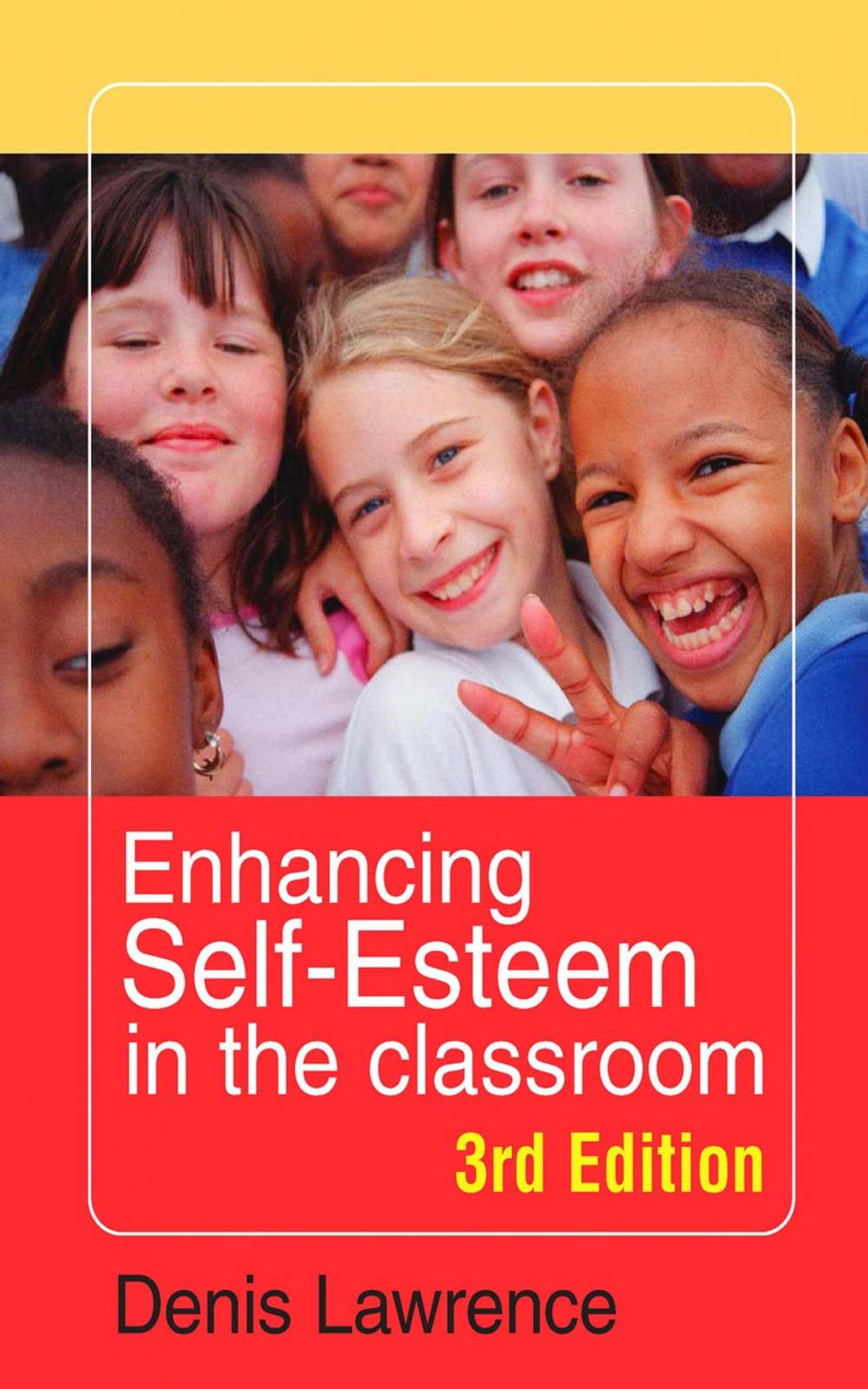 Big bigCover of Enhancing Self-esteem in the Classroom