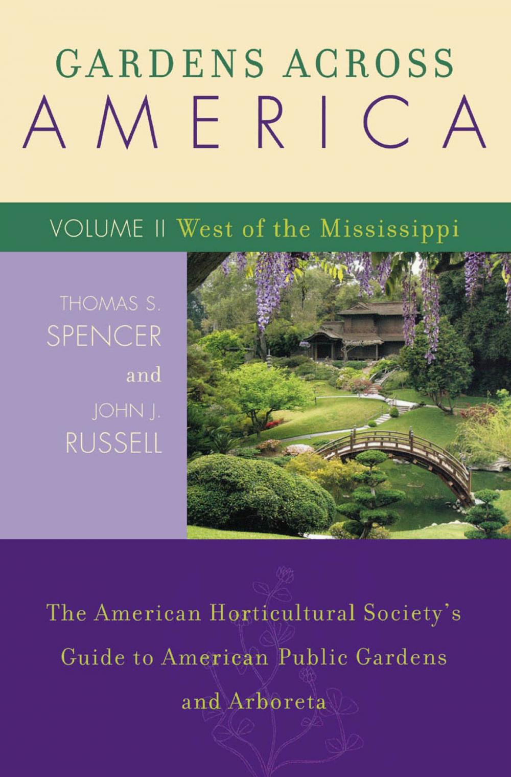 Big bigCover of Gardens Across America, West of the Mississippi