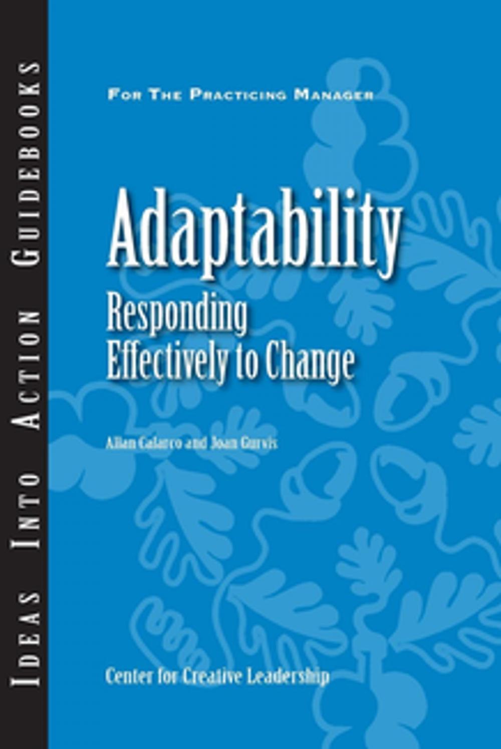 Big bigCover of Adaptability: Responding Effectively to Change