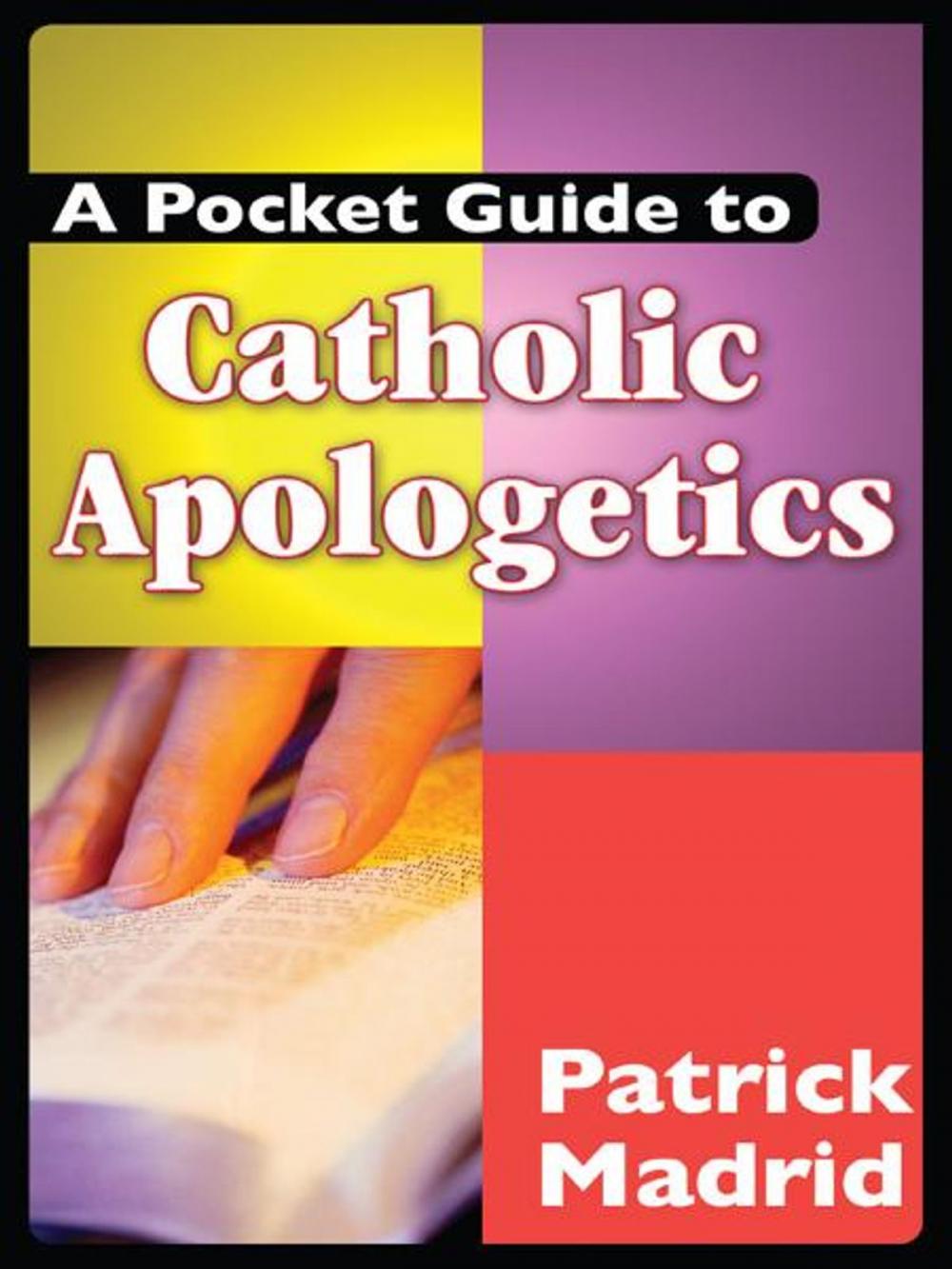 Big bigCover of A Pocket Guide to Catholic Apologetics