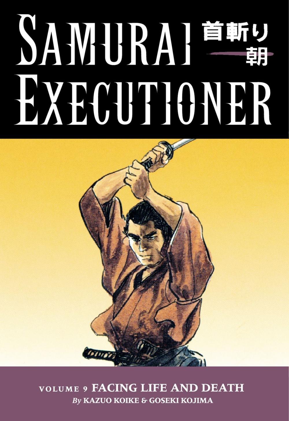 Big bigCover of Samurai Executioner Volume 9: Facing LIfe and Death