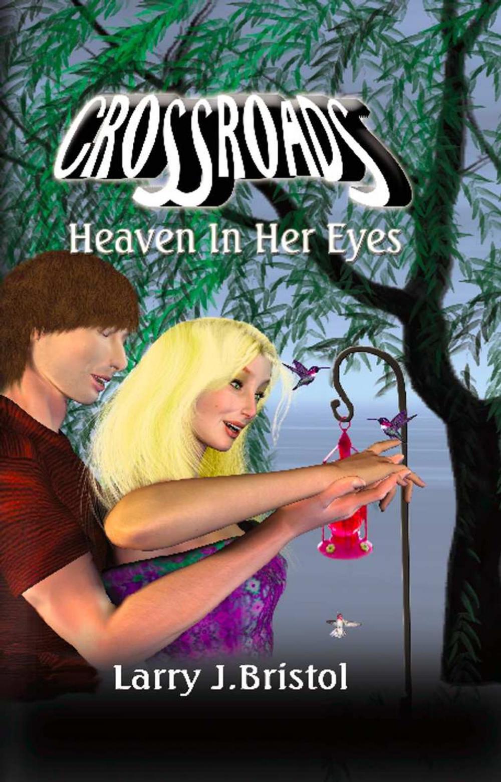 Big bigCover of Crossroads: Heaven In Her Eyes