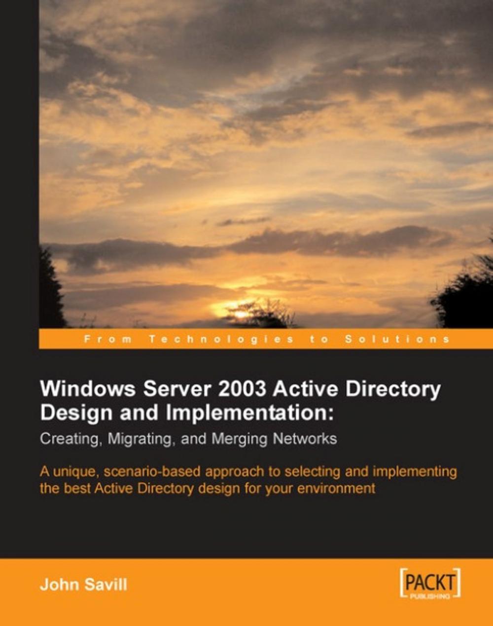 Big bigCover of Windows Server 2003 Active Directory Design and Implementation: Creating, Migrating, and Merging Networks