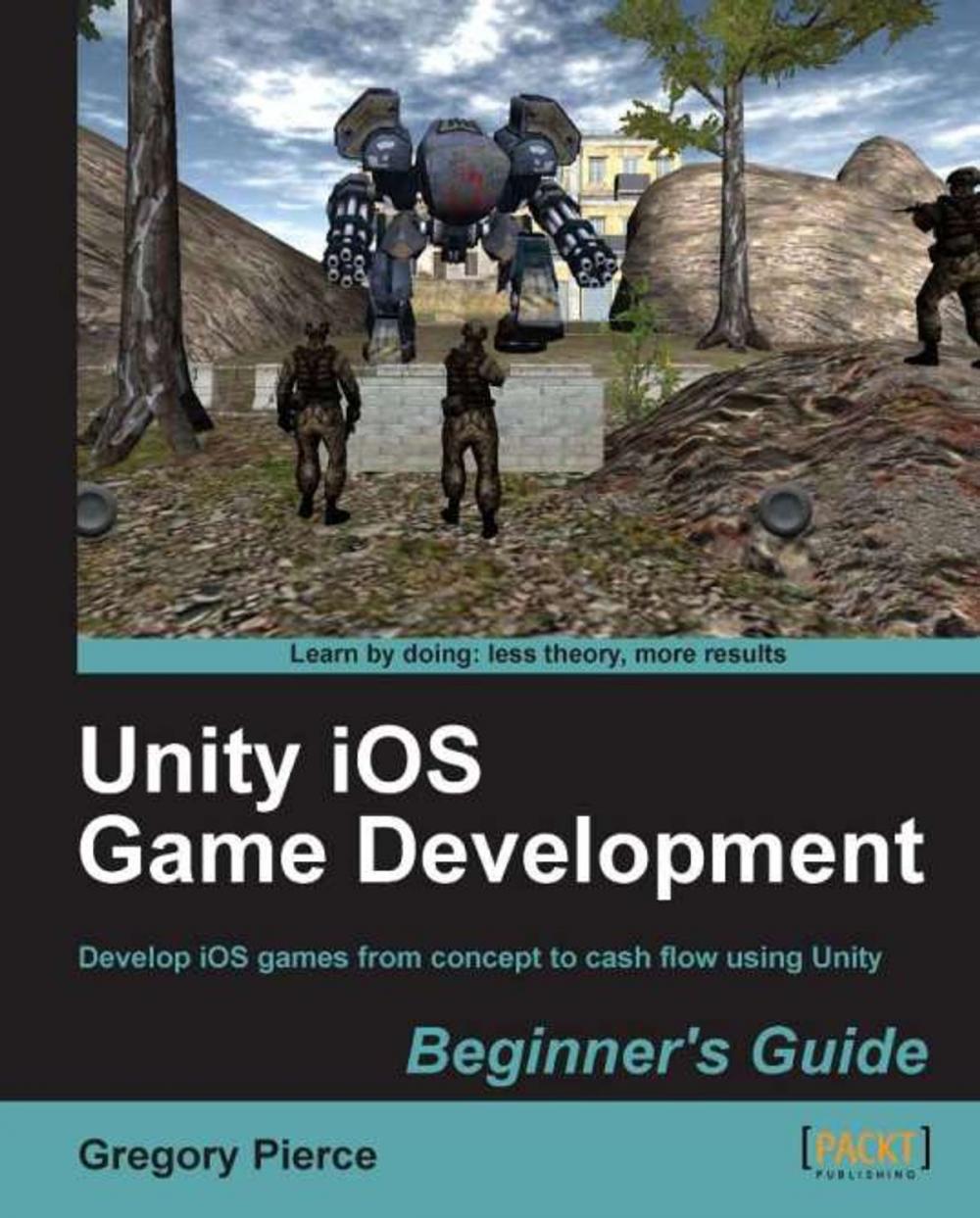 Big bigCover of Unity iOS Game Development Beginners Guide