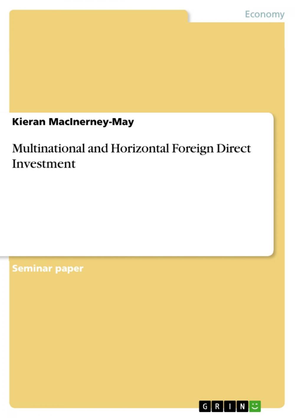 Big bigCover of Multinational and Horizontal Foreign Direct Investment