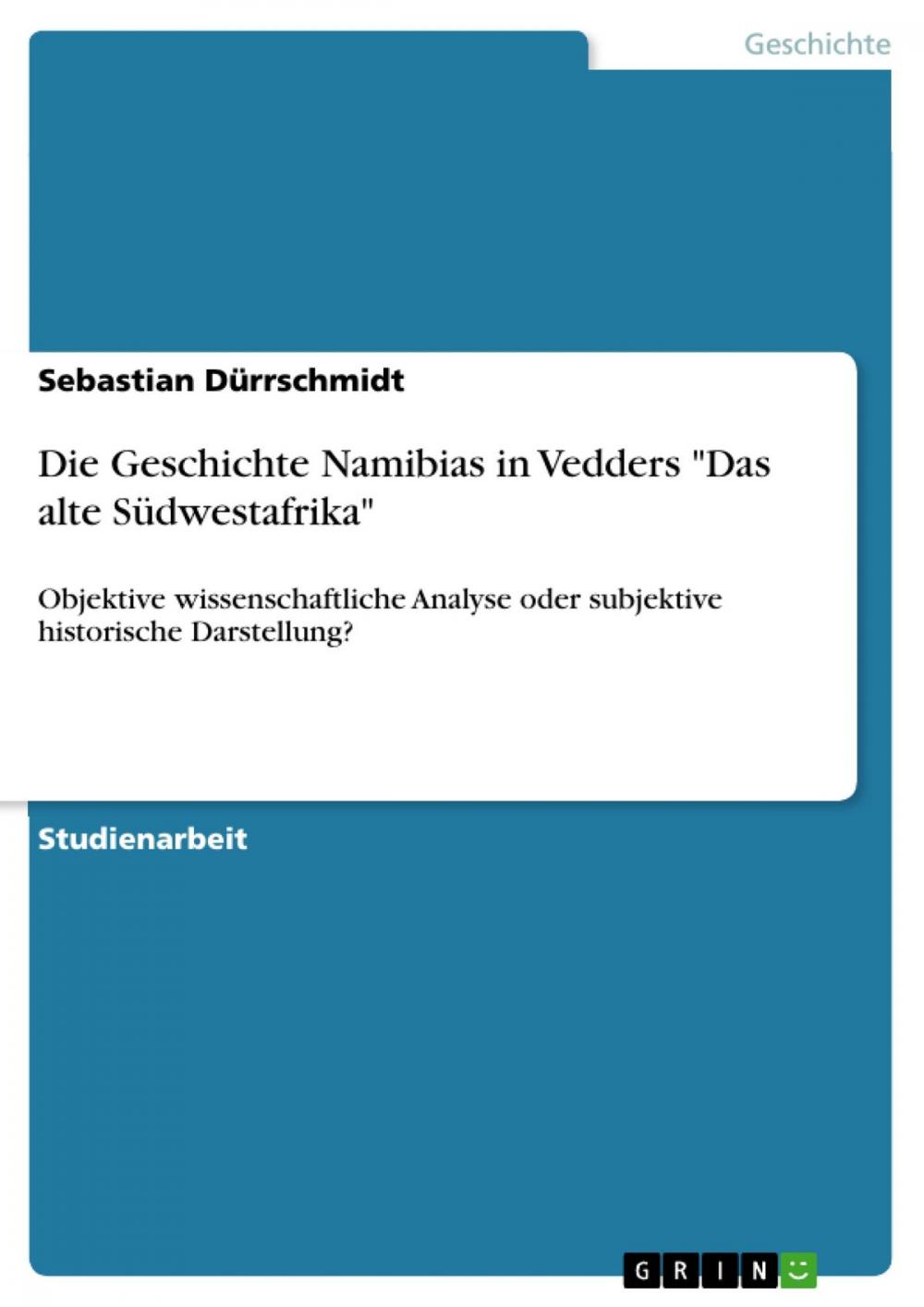 Big bigCover of Die Geschichte Namibias in Vedders 'Das alte Südwestafrika'