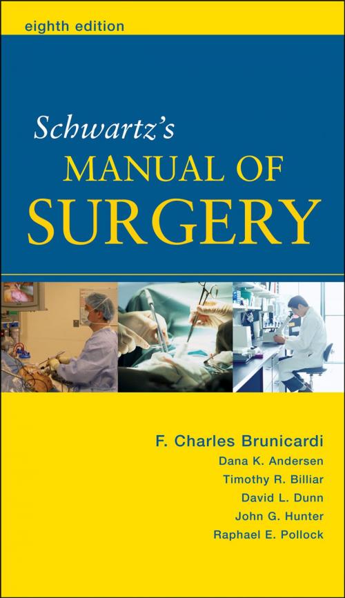 Cover of the book Schwartz's Manual of Surgery by F. Brunicardi, Dana Anderson, Dana Anderson, Dana Anderson, Dana Anderson, Dana Anderson, Timothy Billiar, David Dunn, John Hunter, Raphael E. Pollock, Mcgraw-hill