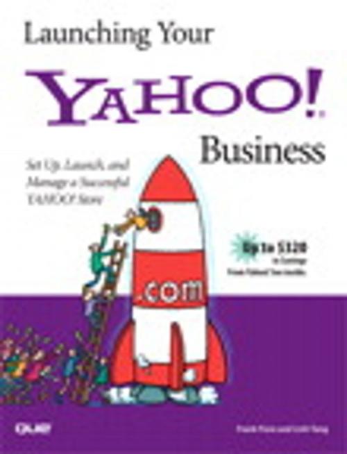 Cover of the book Launching Your Yahoo! Business by Frank F. Fiore, Linh Tang, Pearson Education