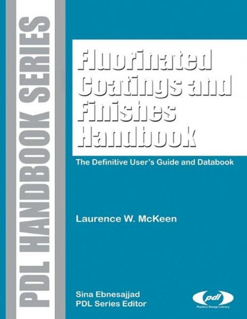 Cover of the book Fluorinated Coatings and Finishes Handbook by Laurence W. McKeen, Elsevier Science