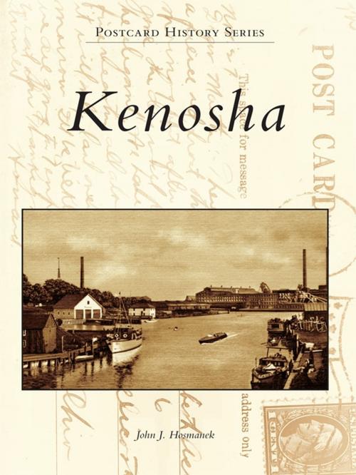 Cover of the book Kenosha by John J. Hosmanek, Arcadia Publishing Inc.