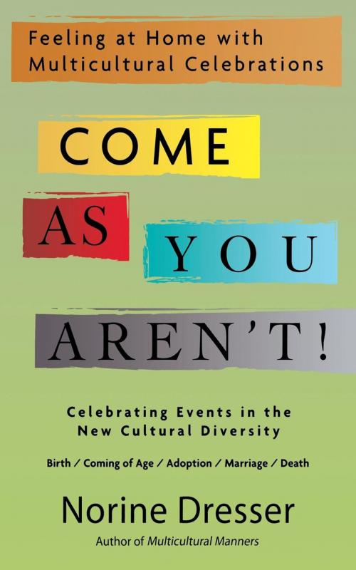 Cover of the book Come As You Aren't! by Norine Dresser, M. Evans & Company