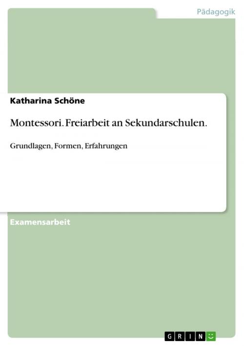 Cover of the book Montessori. Freiarbeit an Sekundarschulen. by Katharina Schöne, GRIN Verlag