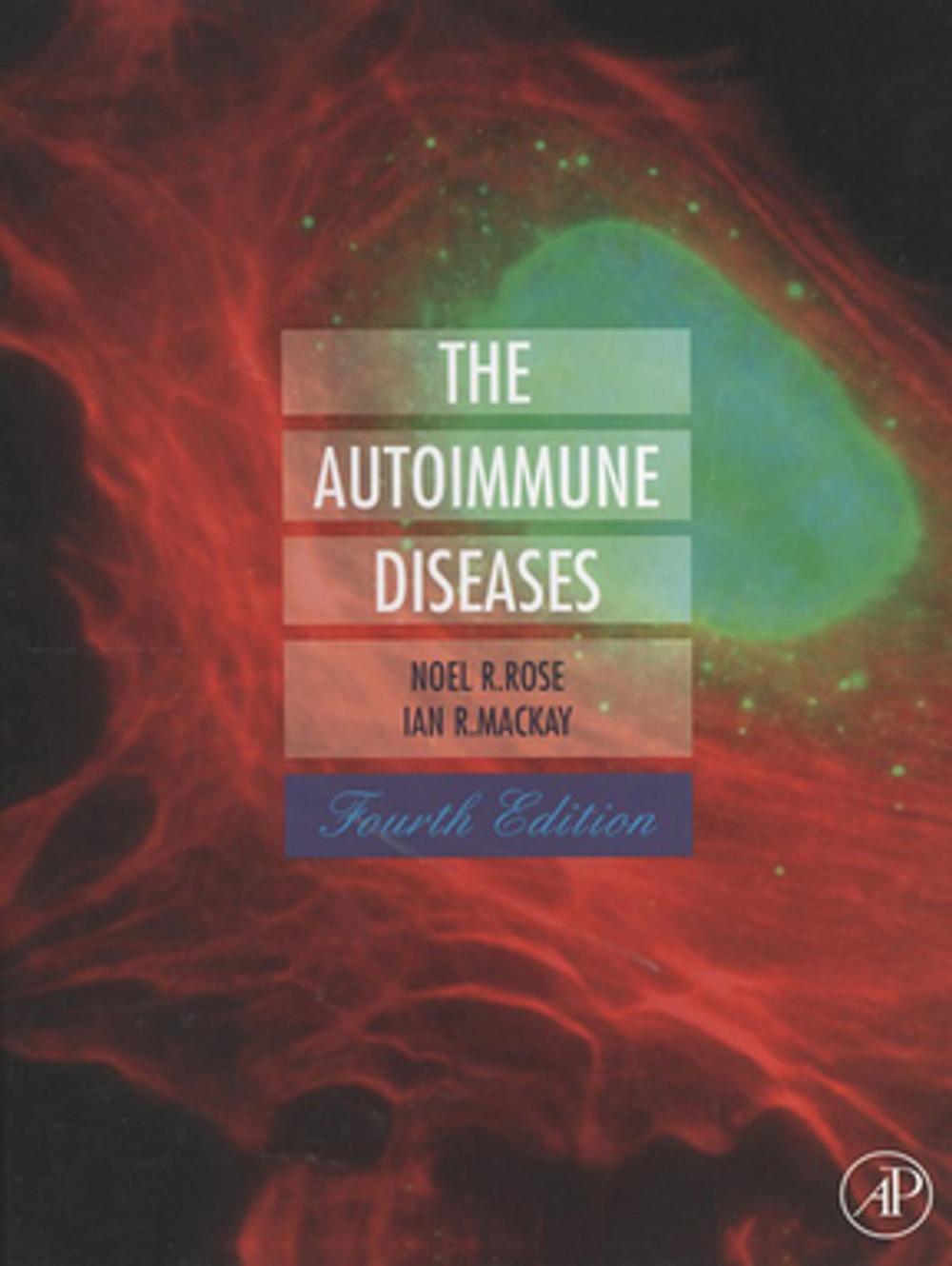 Big bigCover of The Autoimmune Diseases